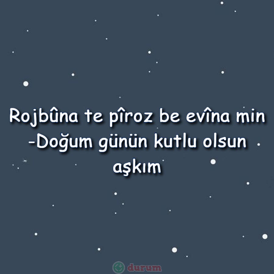 Kürtçe Guzel Doğum Günü Mesajları
