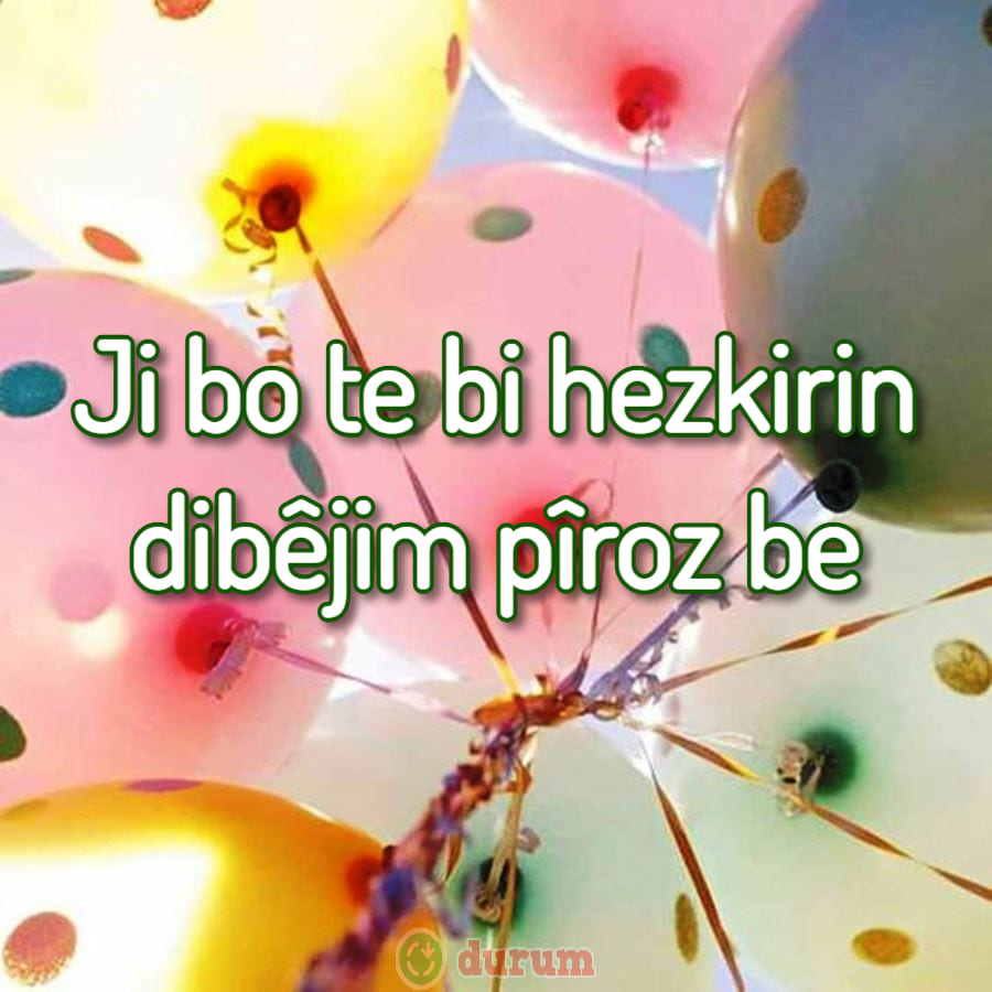 Kürtce kizima doğum günü sozleri kisa