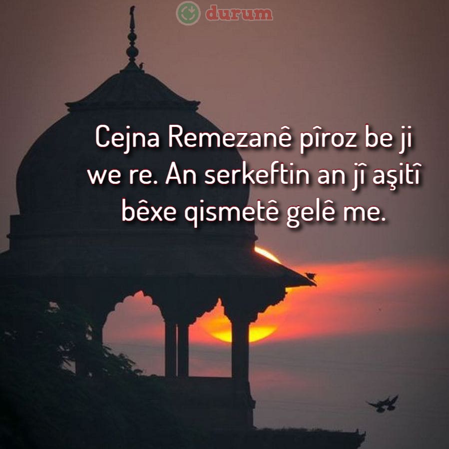Kürtçe Ramazan Bayramı Mesajları 2023