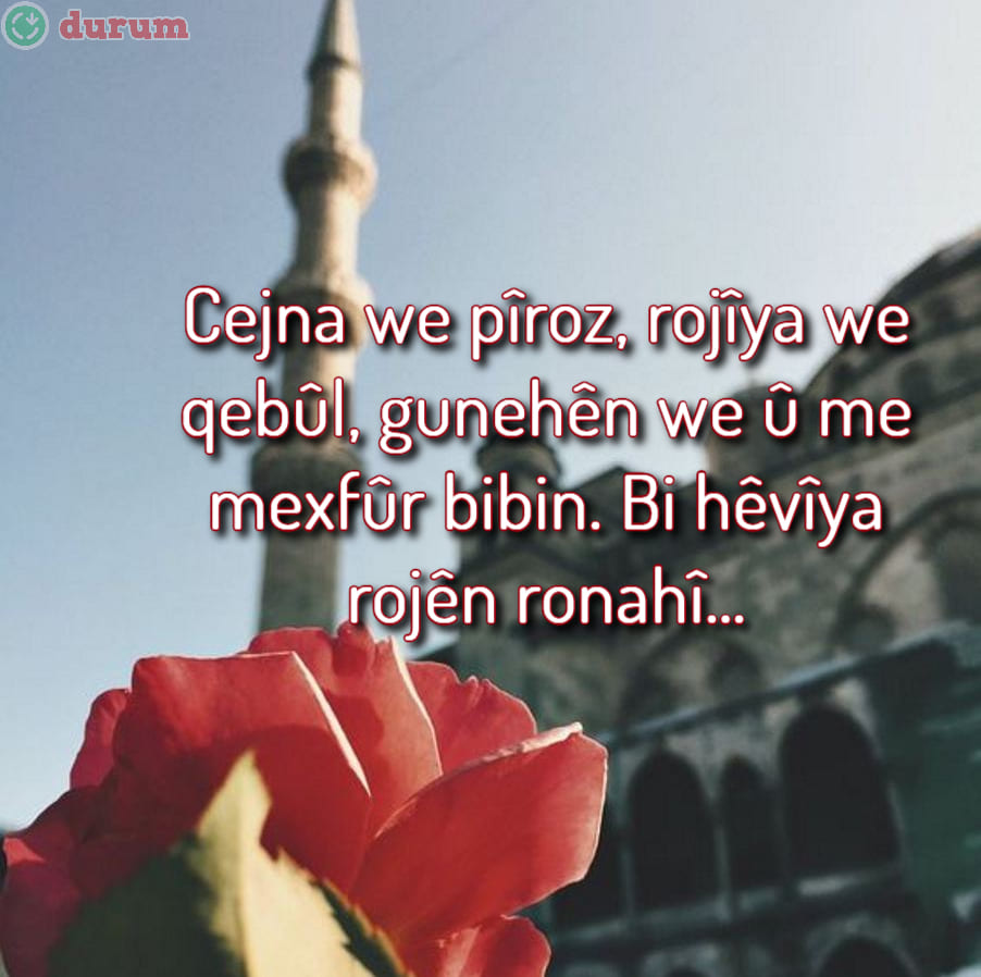 Kürtçe Ramazan Mesajları anlamli
