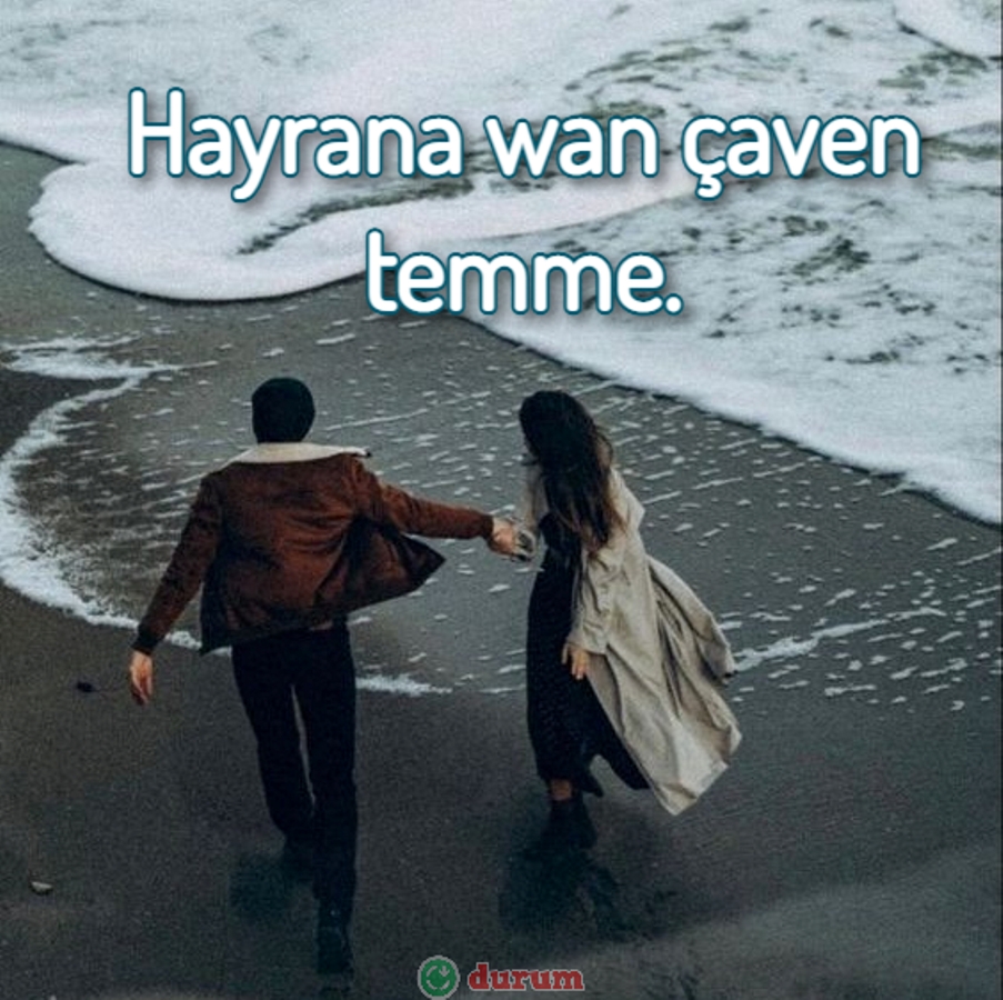 Kürtce sevgi mesajlari 2023