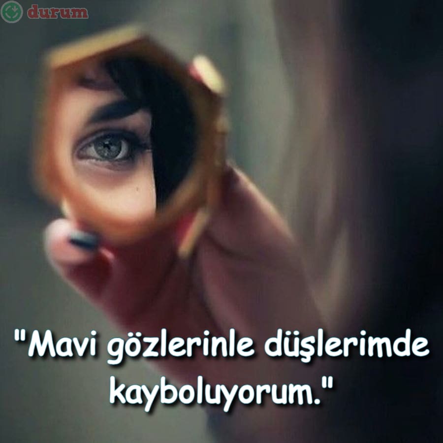 Mavi göz sözleri kisa
