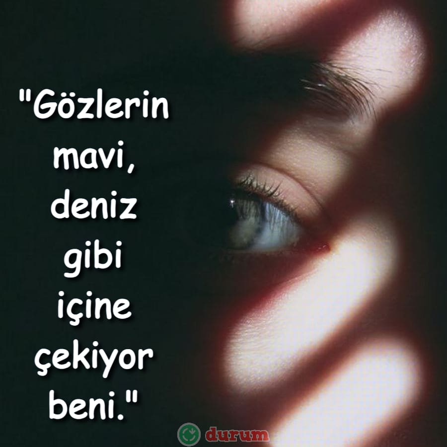 Mavi göz sözleri resimli