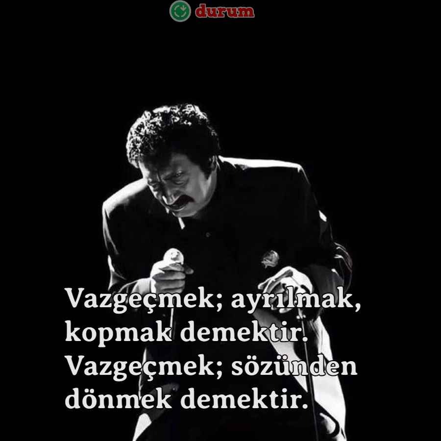 Müslüm Gürses Sözleri kisa