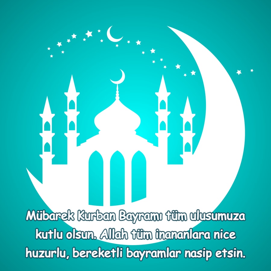 mutlu bir Kurban Bayramı diliyoruz