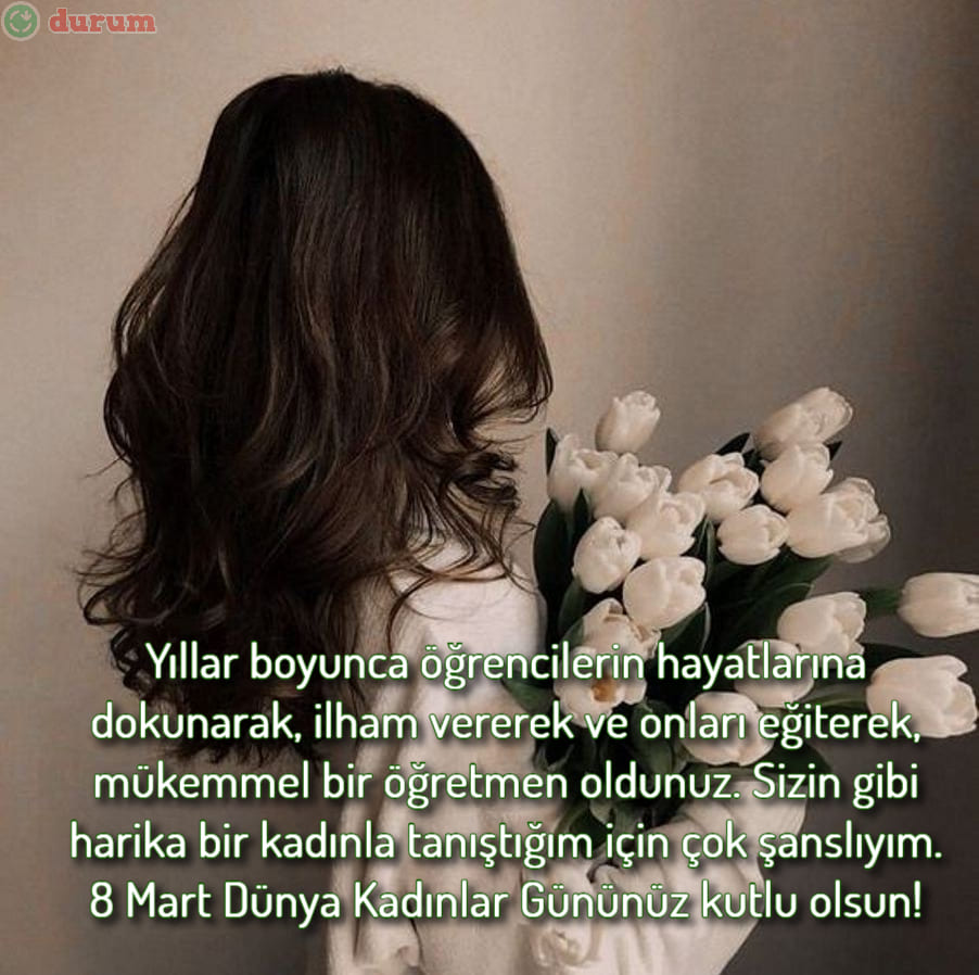 Öğretmene 8 mart tebrikleri kisa