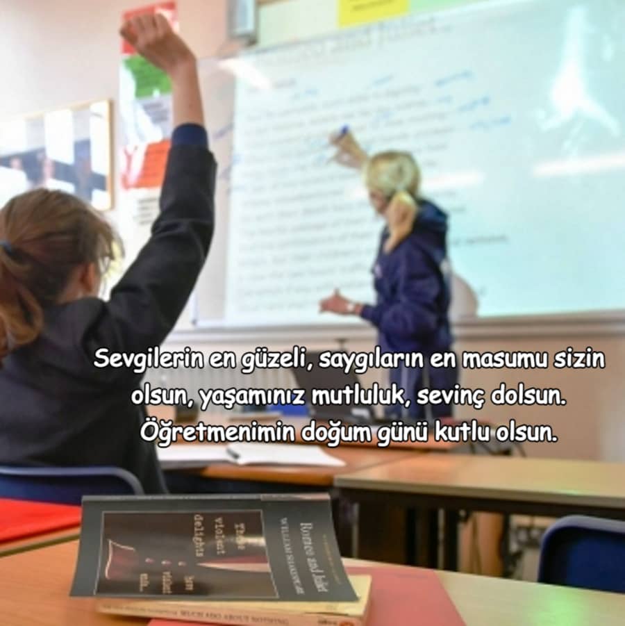 Öğretmene yazacak Doğum Günü Mesajları Ve Sözleri