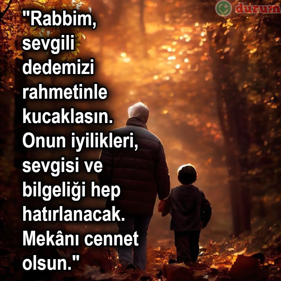 Ölen dedeye rahmet sözleri yeni