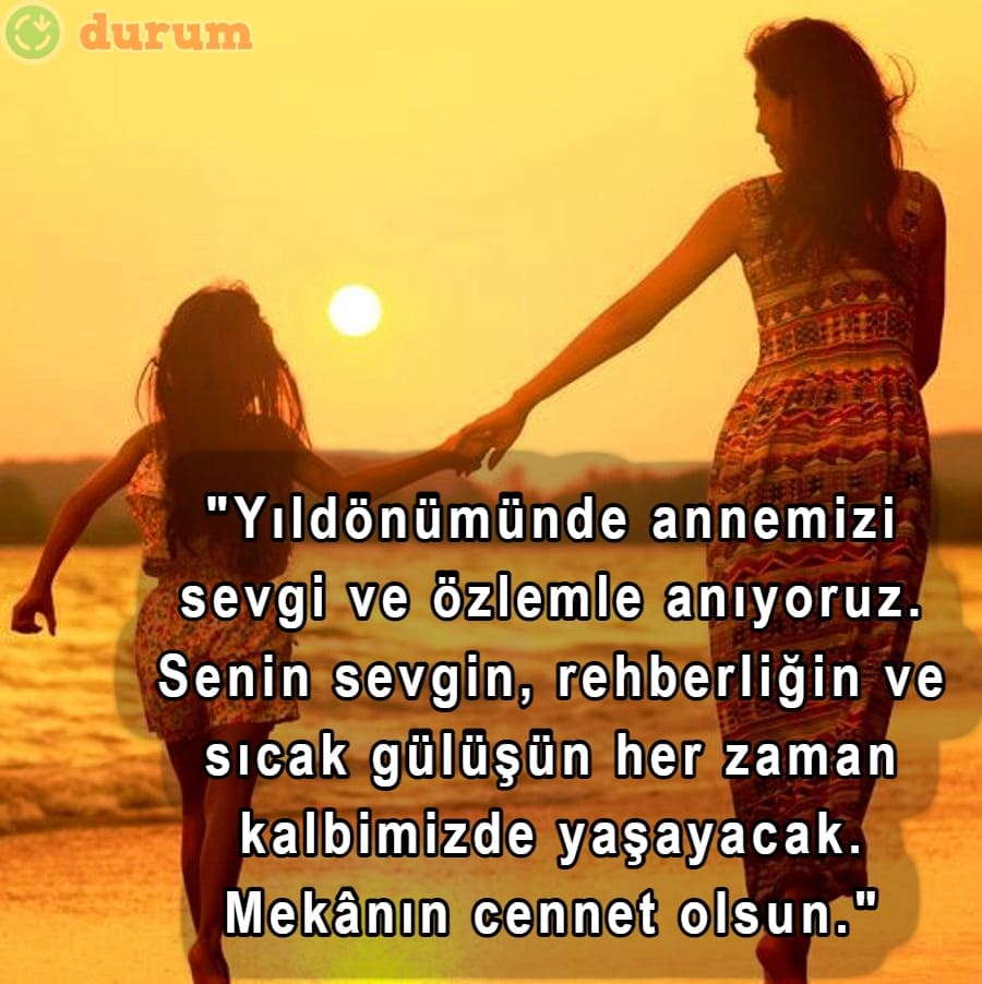 Ölmüş anneye rahmet sözleri anlamli