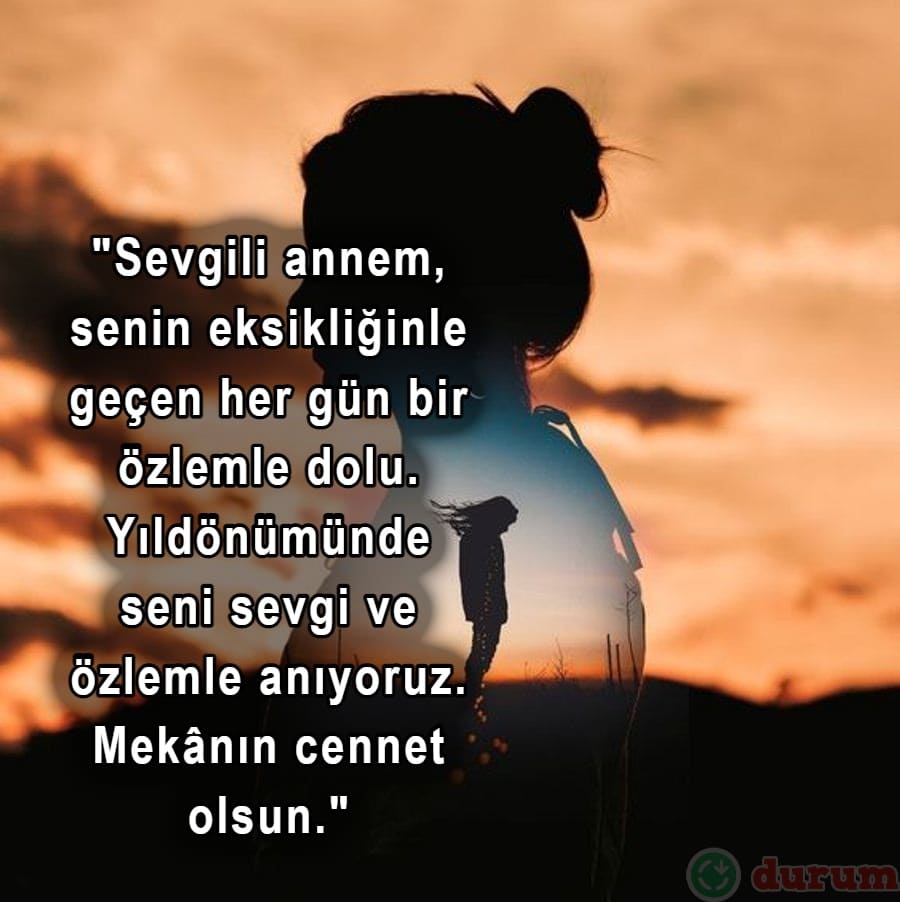 Ölmüş anneye rahmet sözleri kisa