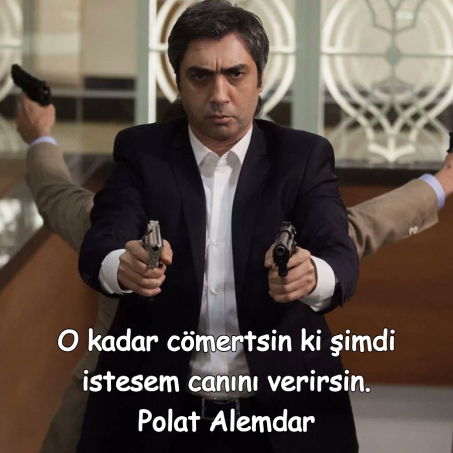 Polat Alemdar Sözleri