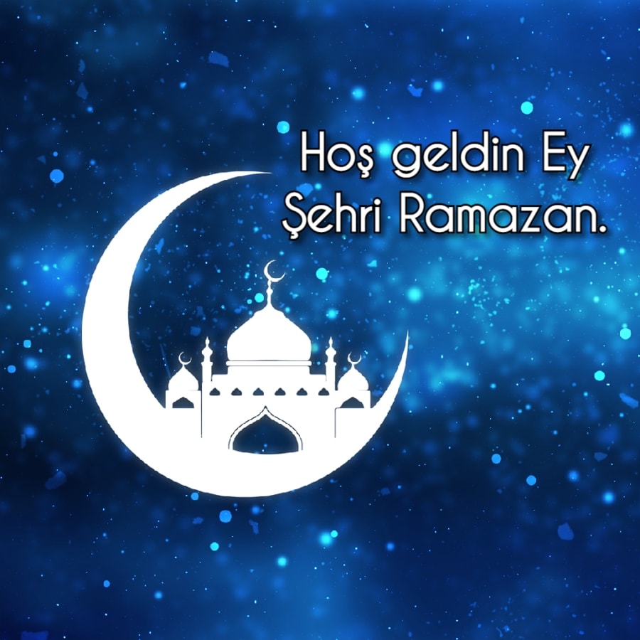 ramazan 2021 hoşgeldin