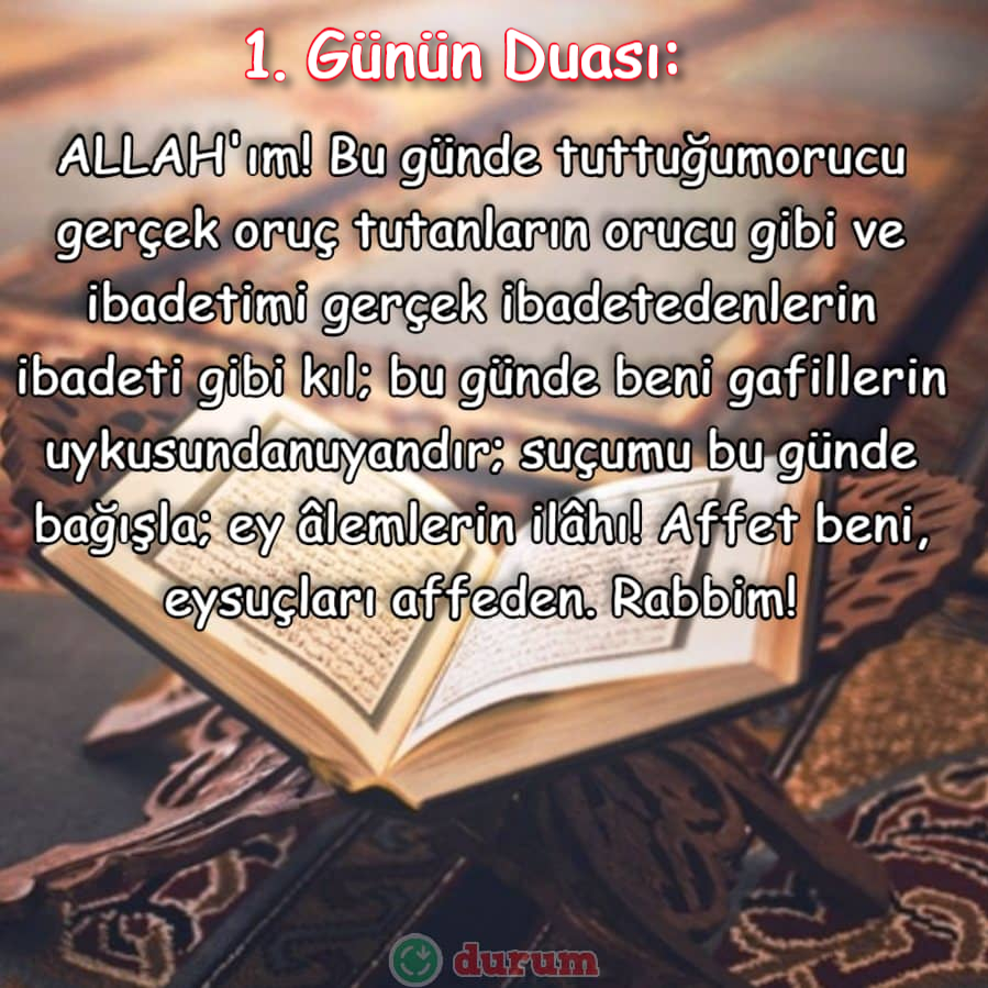Ramazan'da 1. Günün Duası
