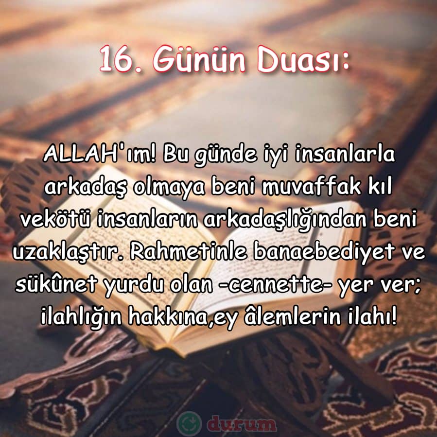 Ramazan'da 16. Günün Duası