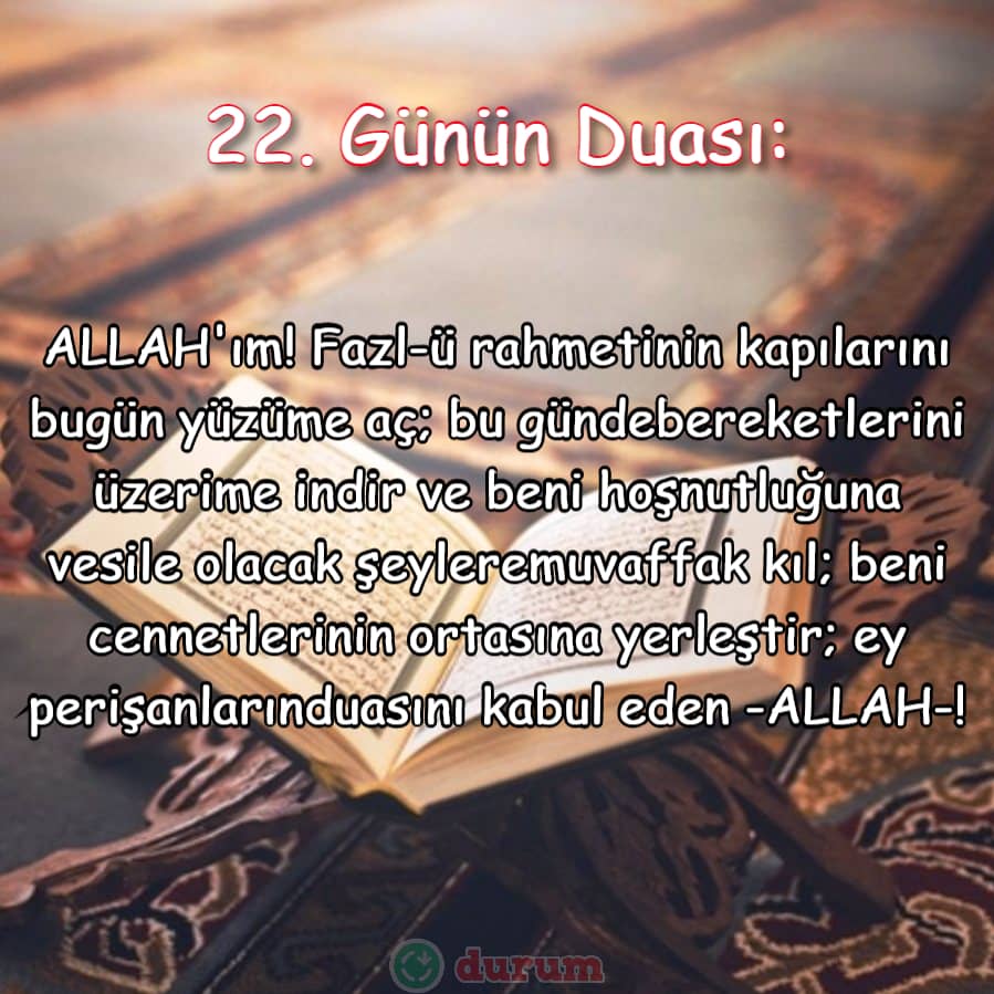 Ramazan'da 22. Günün Duası
