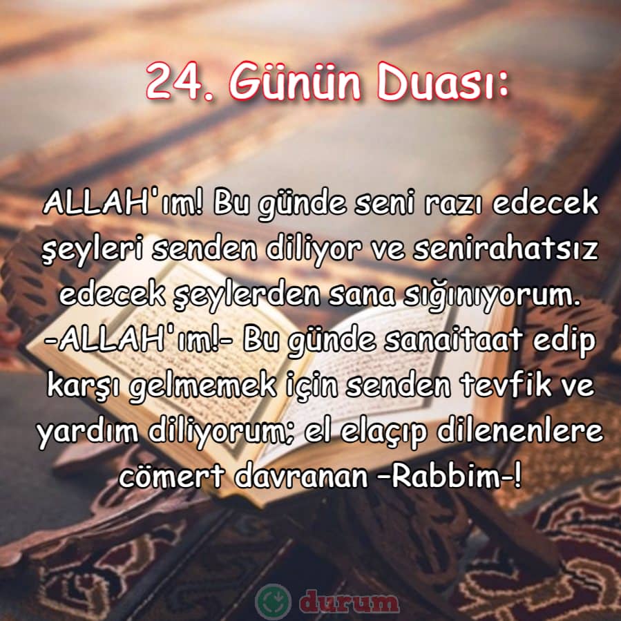 Ramazan'da 24. Günün Duası