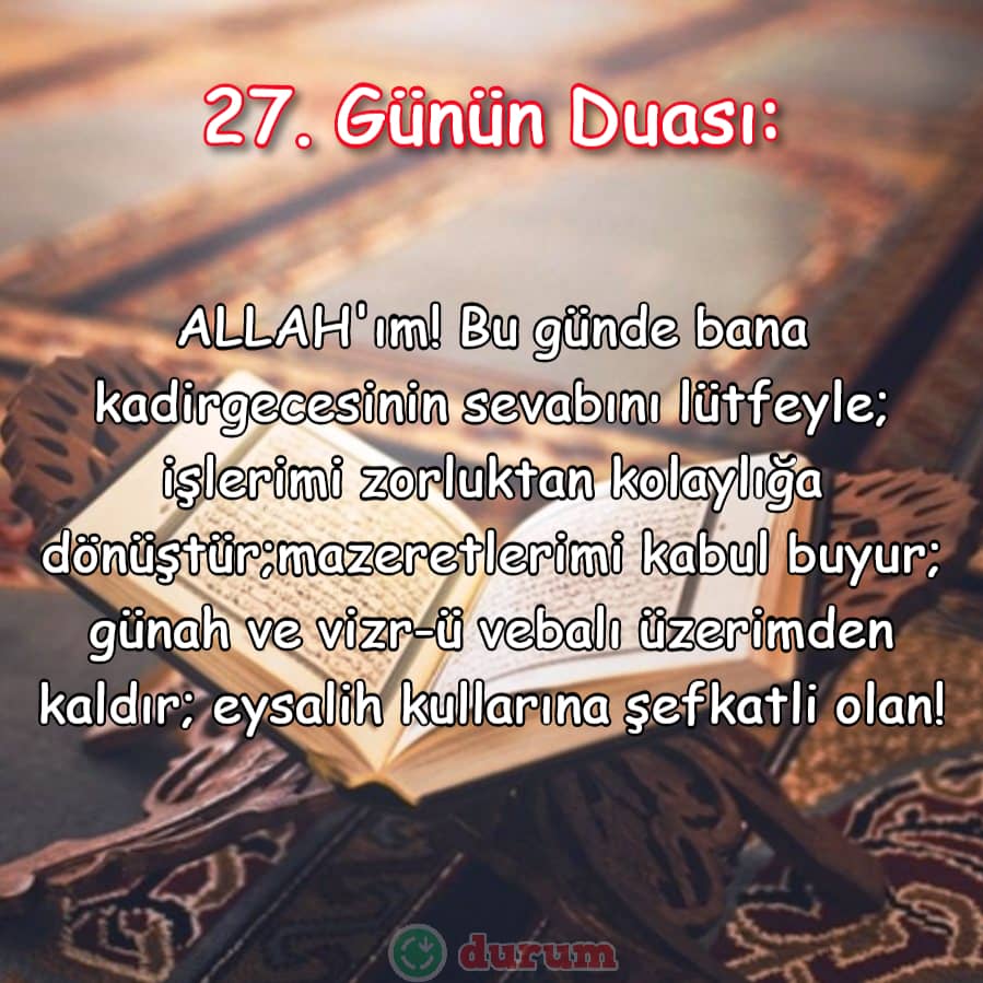 Ramazan'da 27. Günün Duası