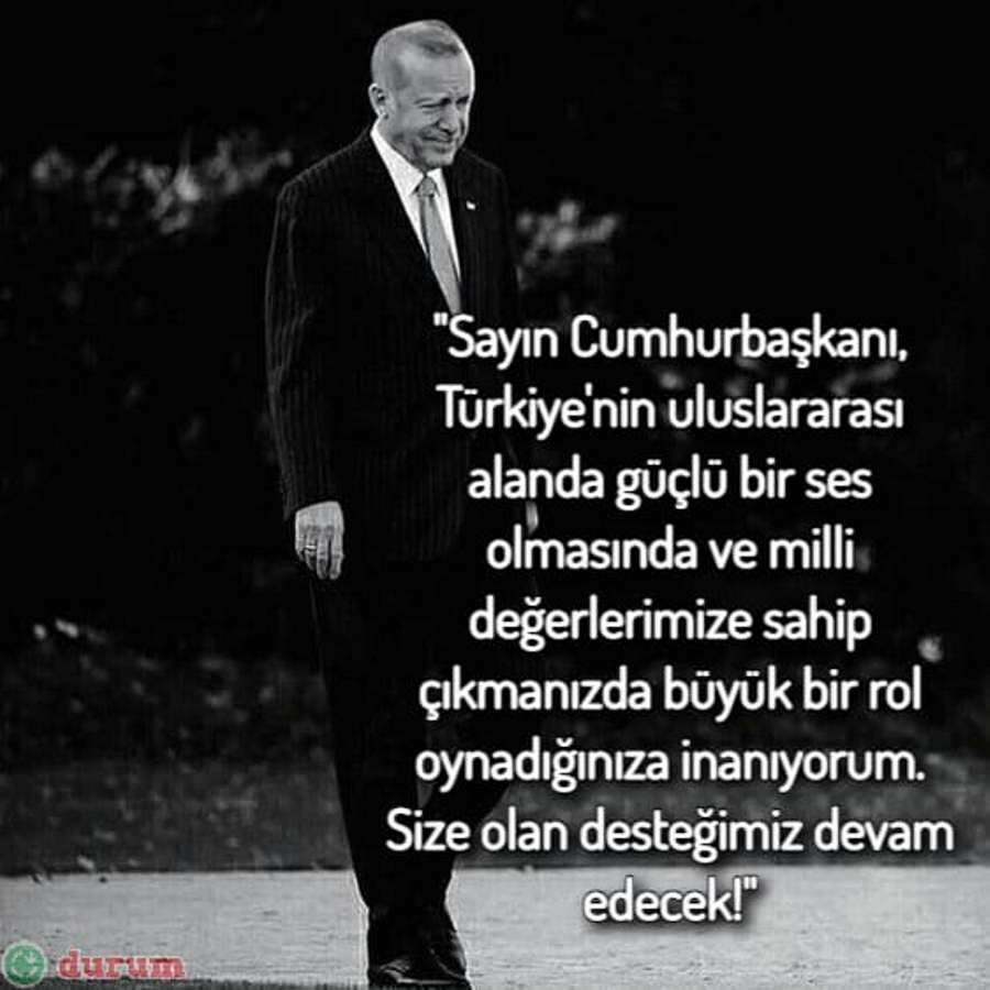 Recep Tayyip Erdoğan'a destek sözleri