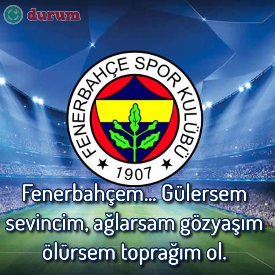 Resimli Fenerbahçe Sözleri