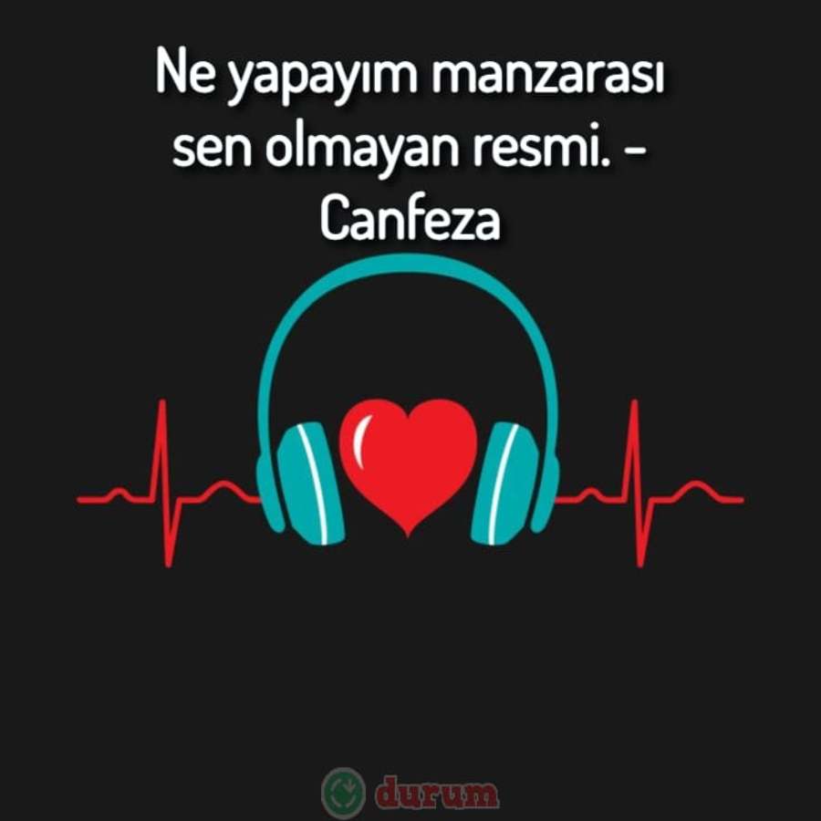 Şarkılardan Alıntılar resimli
