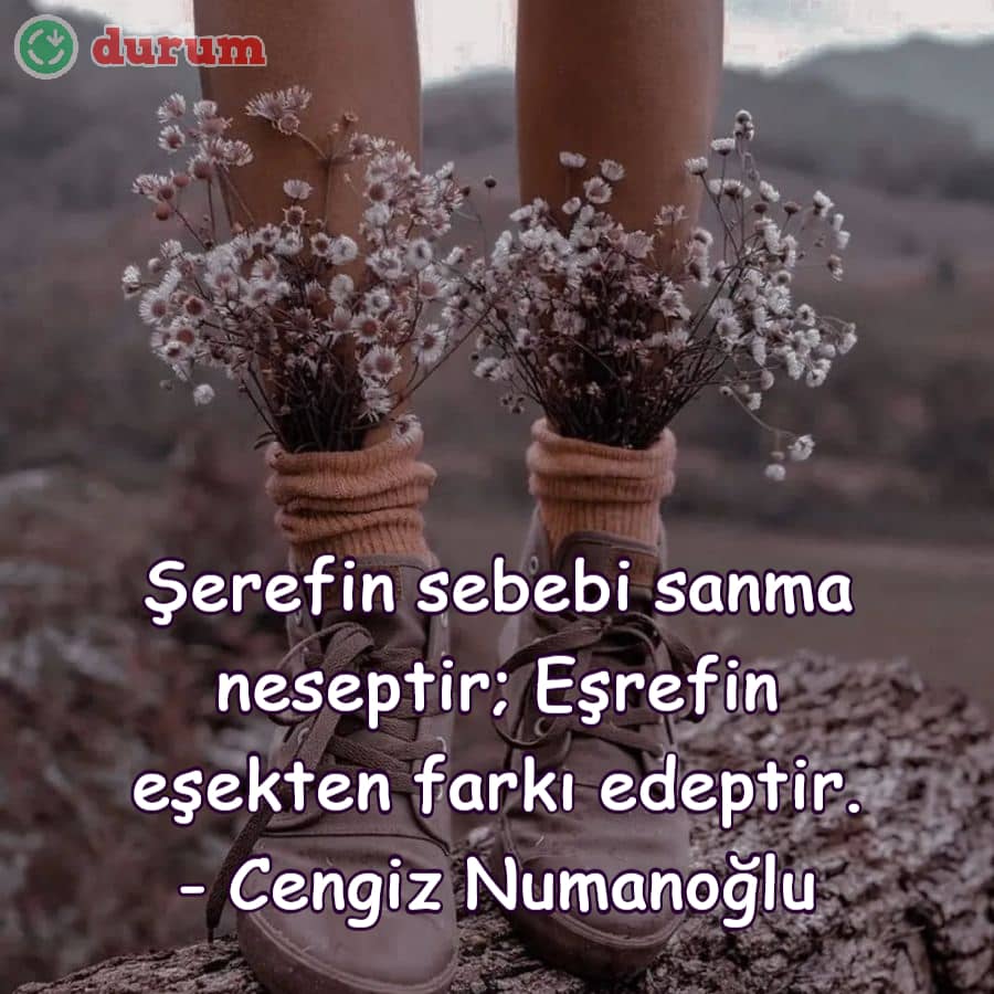 Şeref İle İlgili güzel Sözler