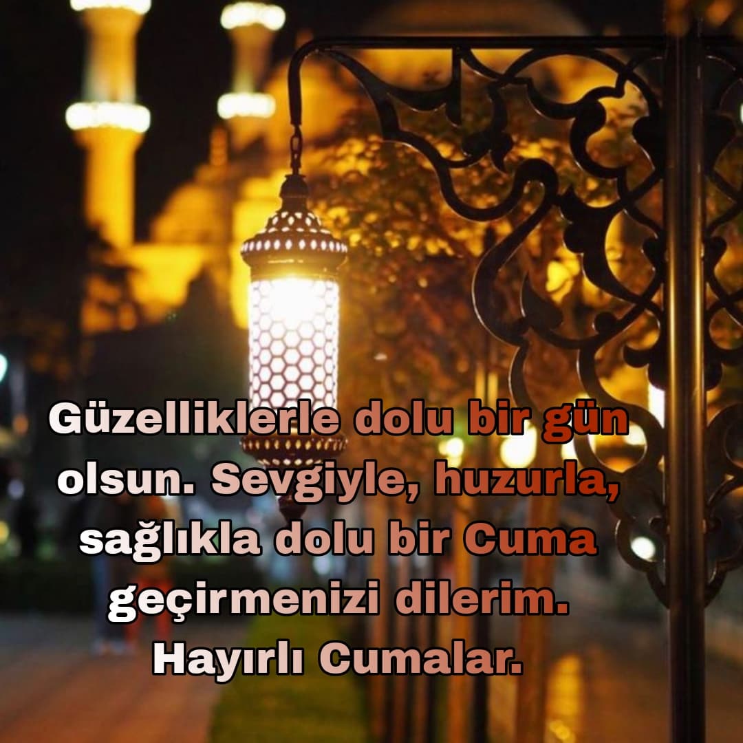 Sevgiyle Dolu Cuma Mesajları