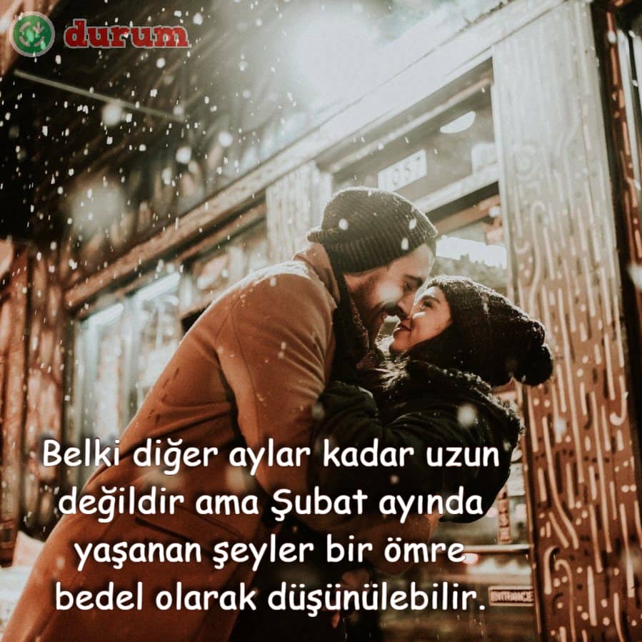 Şubat ayı aşk sözleri