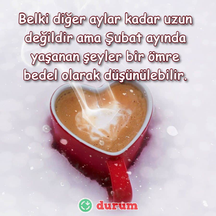 Şubat ayı kahve
