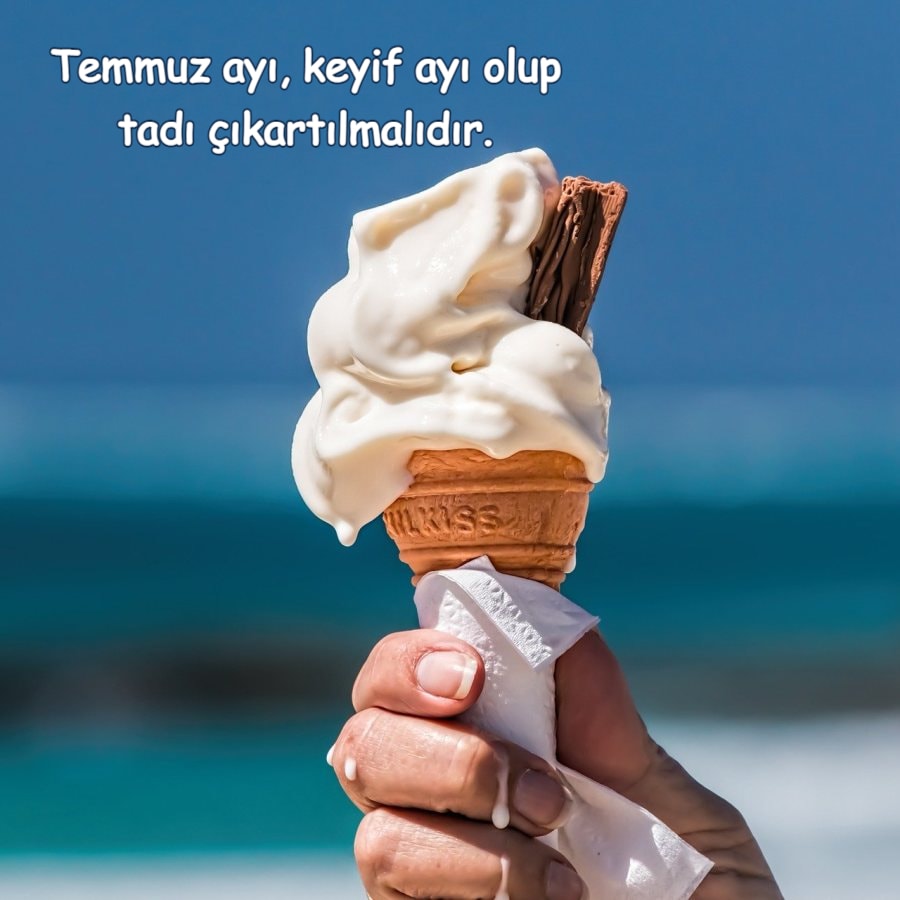 Temmuz Ayı Hoş geldin sözleri
