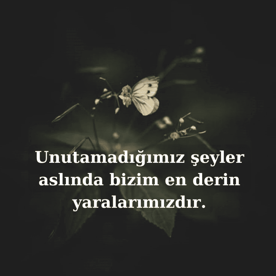 Unutulamayanlar İçin Derin Sözler indir
