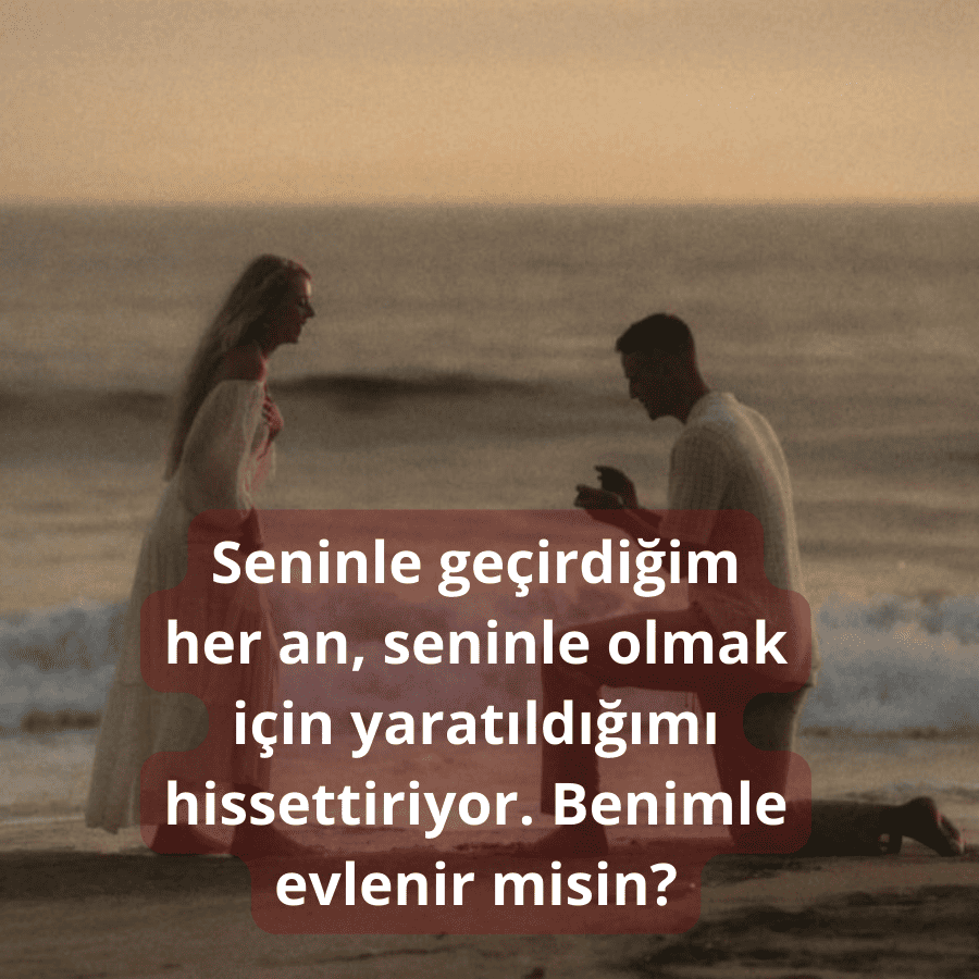 Unutulmaz Evlilik Teklifi Sözleri