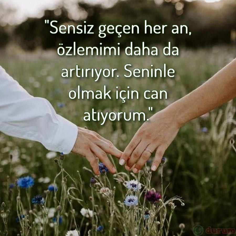 Uzaktaki Sevgiliye Özlem Sözleri