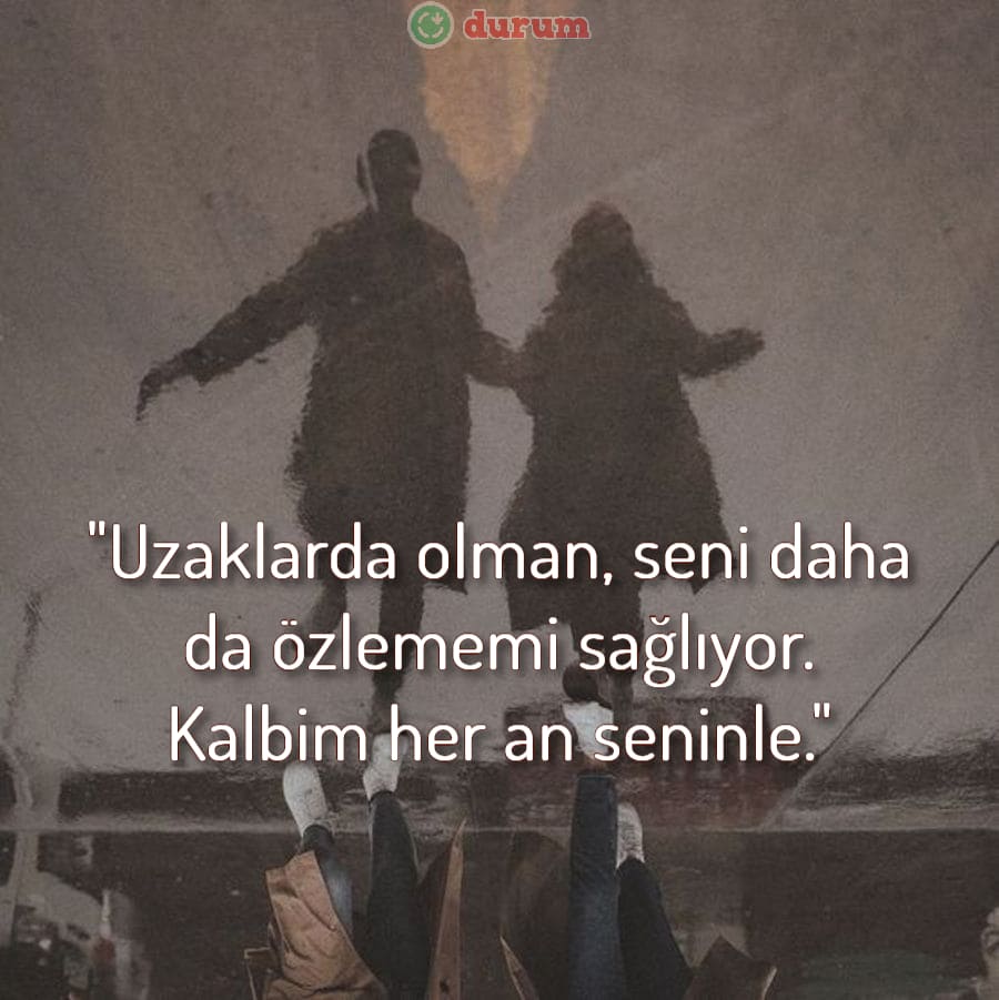 Uzaktaki Sevgiliye Sözler