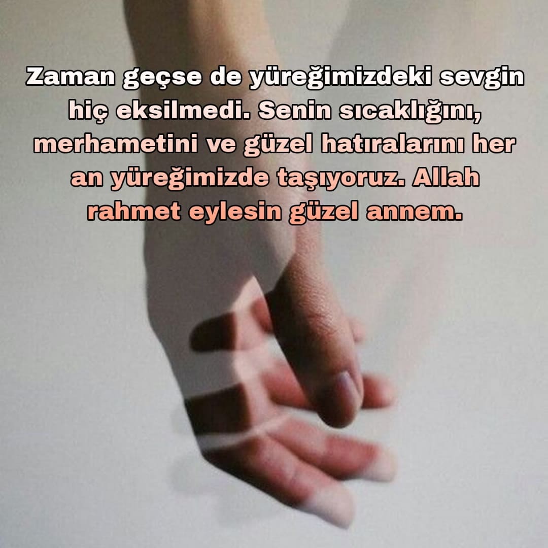 Vefat Eden Anneye Anlamlı Anma Mesajları