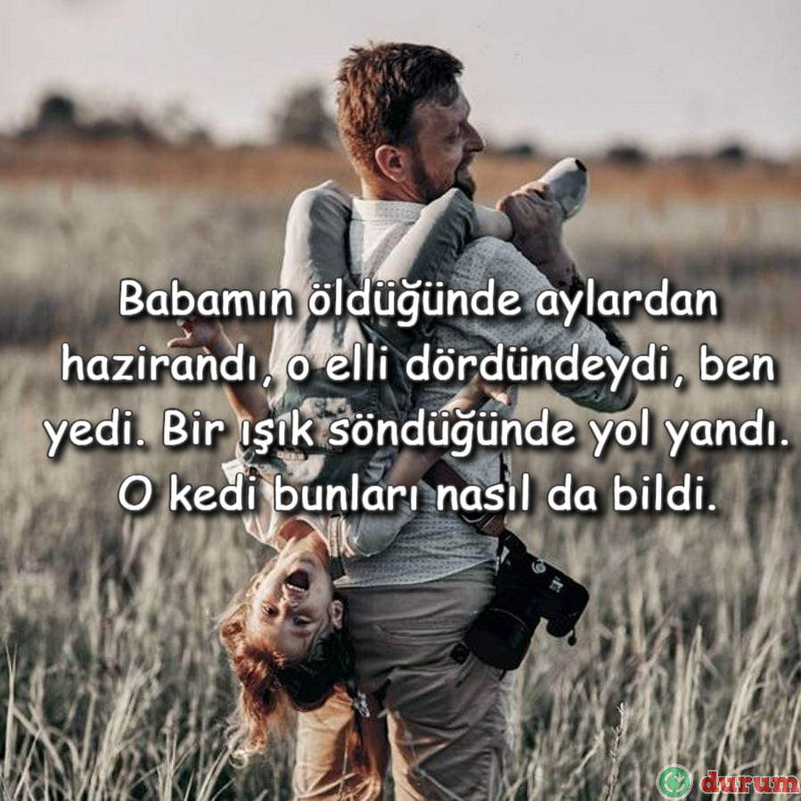 Vefat Etmiş Babaya Uzun Sözler