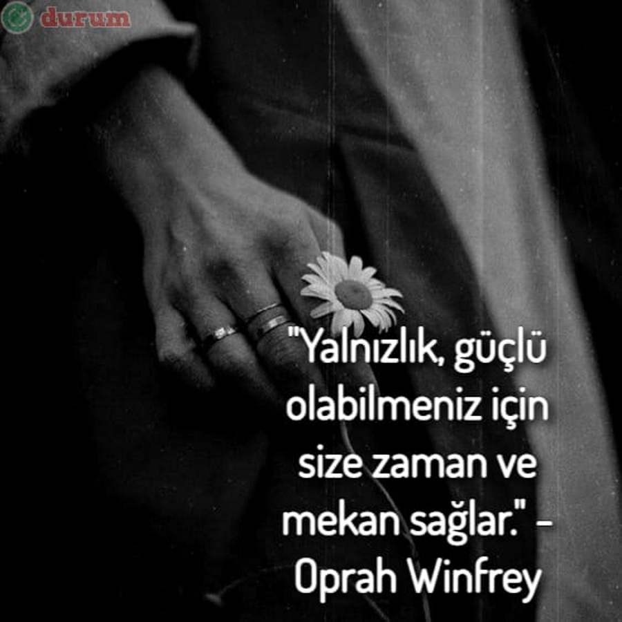 Yalnız Olmak İle İlgili Alıntılar resimli