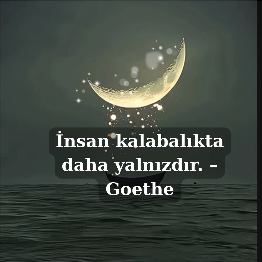 Yalnızlık ve Huzur