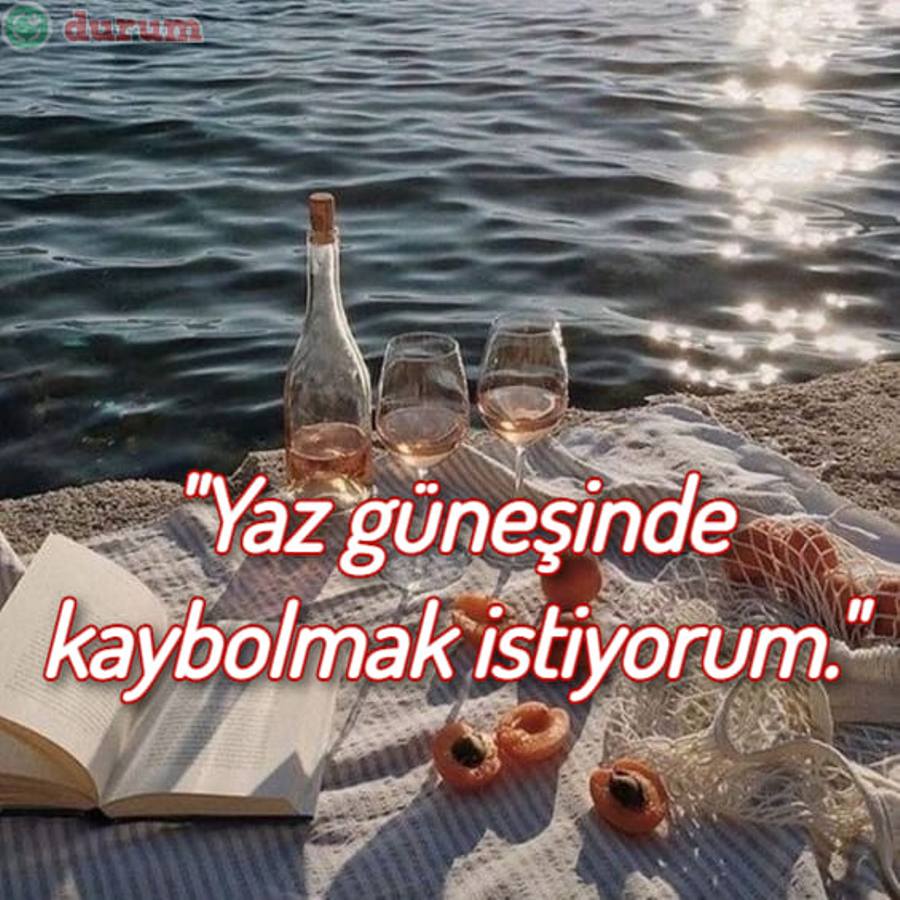 Yaz ile ilgili güzel sözler