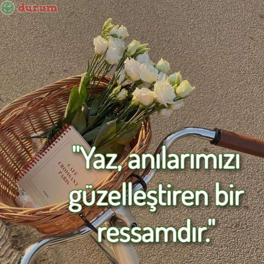Yaz ile ilgili kisa sözler