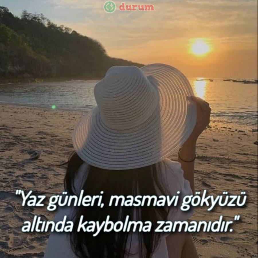 Yaz ile ilgili sözler anlamli