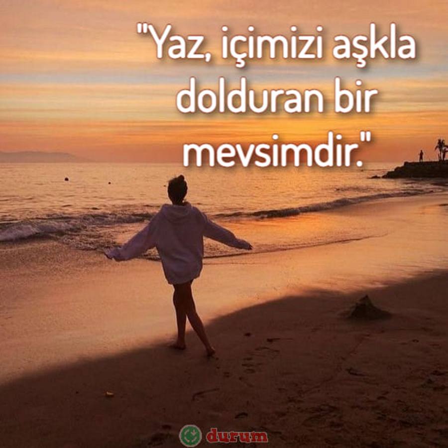 Yaz ile ilgili sözler kisa