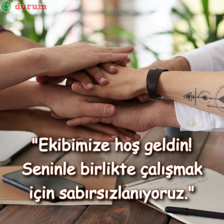 Yeni Çalışana Hoş Geldiniz Mesajı resimli