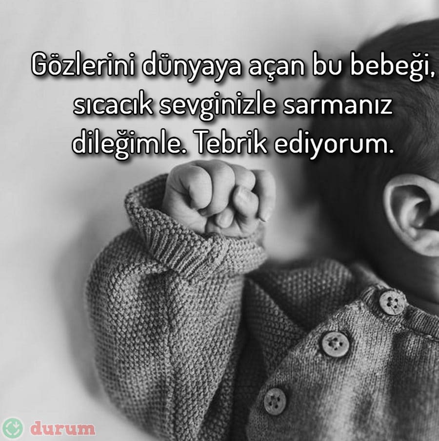 Yeni Doğan Bebeğe Guzel Sözler