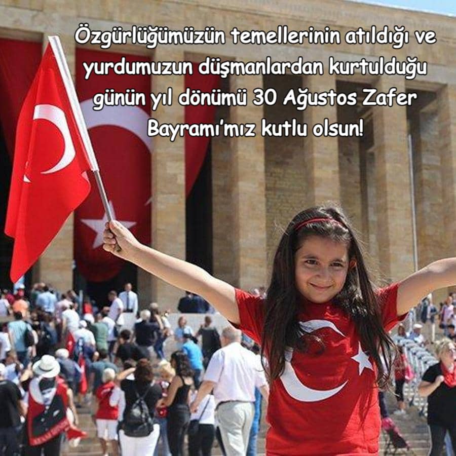Zafer Bayramınızı kutlarım